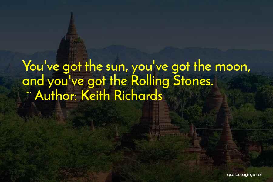 Sun And Moon Quotes By Keith Richards