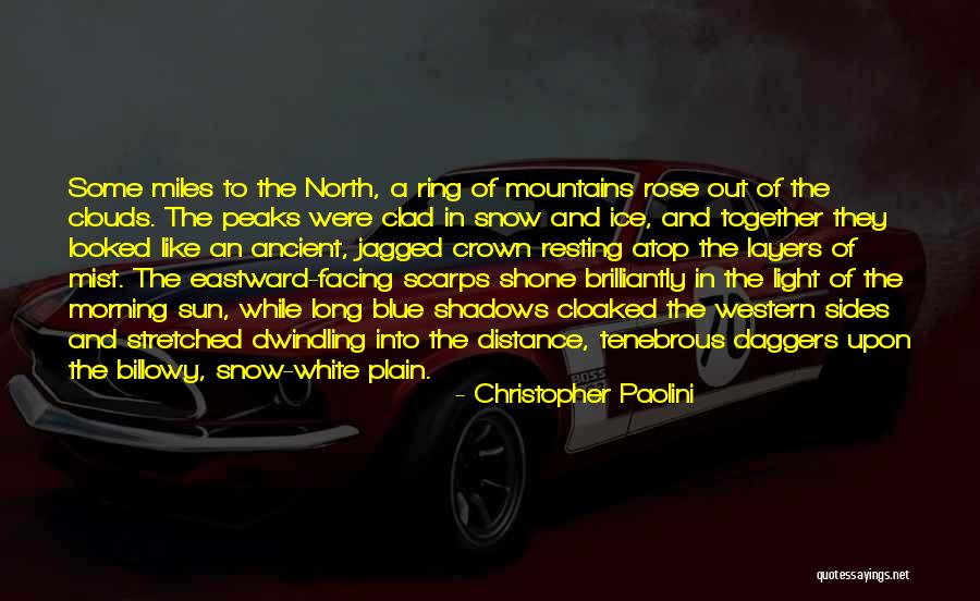 Sun And Shadows Quotes By Christopher Paolini Sun And Shadows Quotes By Christopher Paolini