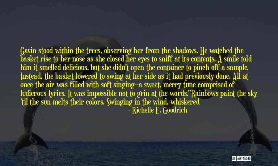 Sun And Shadows Quotes By Richelle E. Goodrich Sun And Shadows Quotes By Richelle E. Goodrich