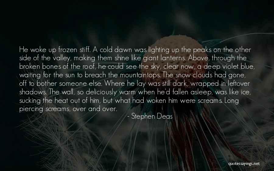 Sun And Shadows Quotes By Stephen Deas Sun And Shadows Quotes By Stephen Deas