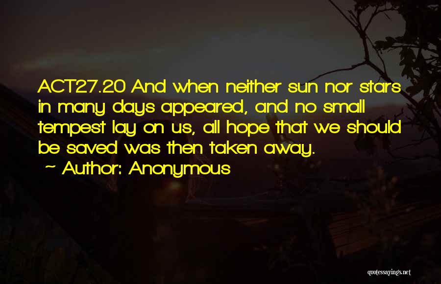 Sun And Stars Quotes By Anonymous
