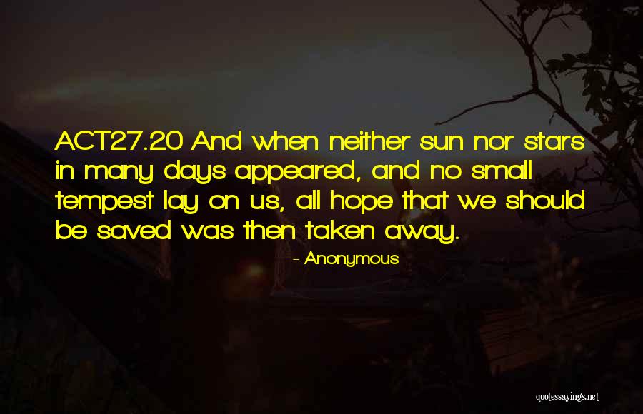 Sun And Stars Quotes By Anonymous