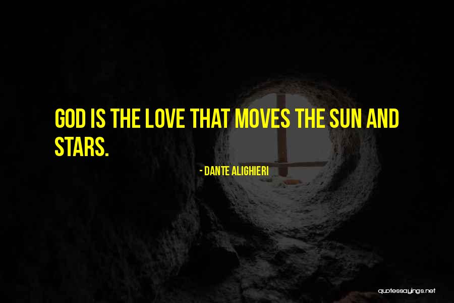 Sun And Stars Quotes By Dante Alighieri