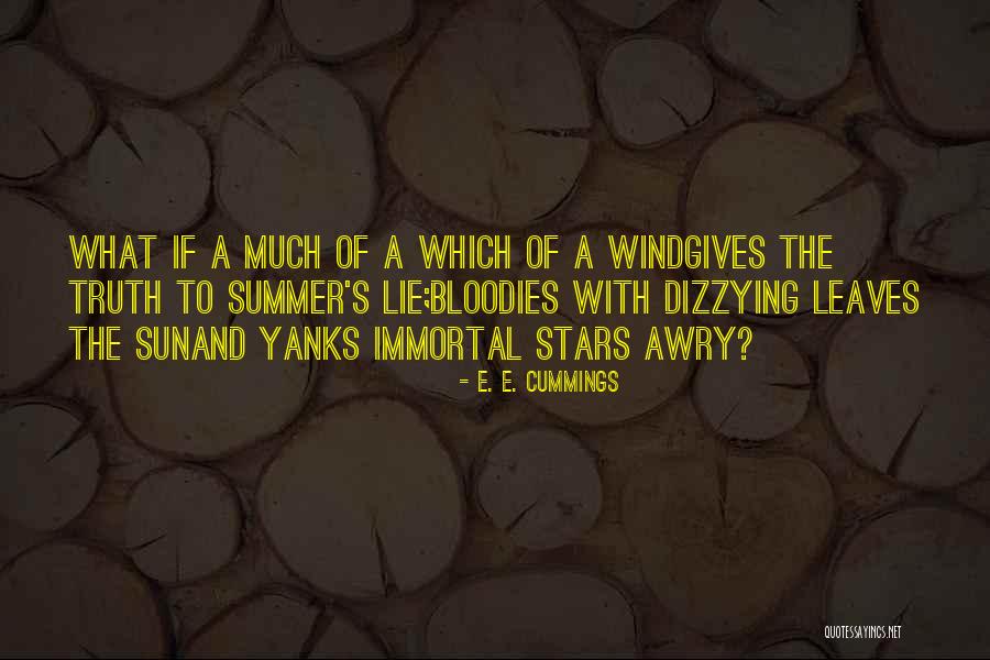 Sun And Stars Quotes By E. E. Cummings