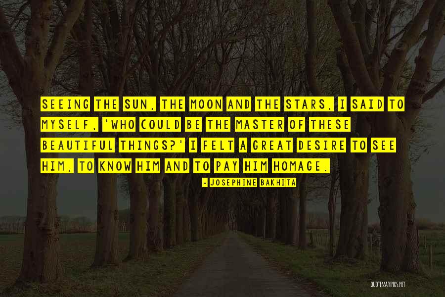 Sun And Stars Quotes By Josephine Bakhita