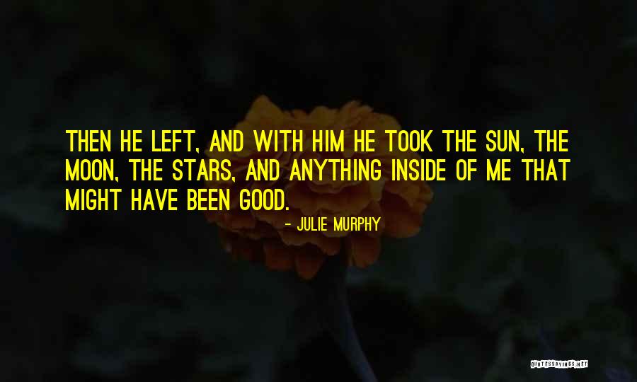 Sun And Stars Quotes By Julie Murphy