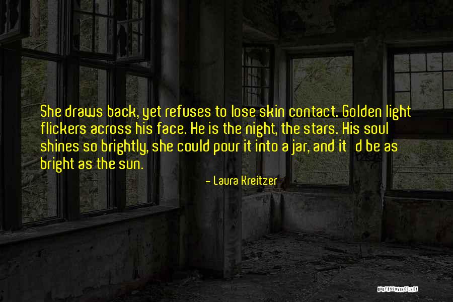 Sun And Stars Quotes By Laura Kreitzer