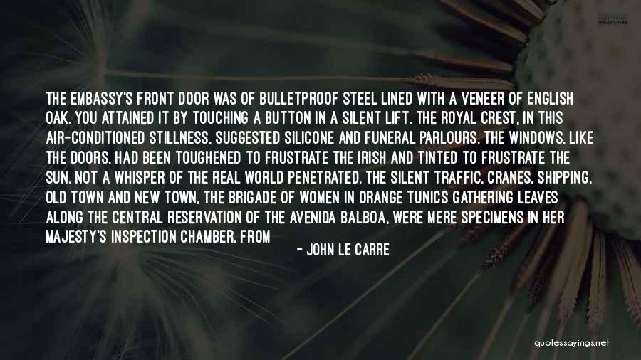 Sun And Steel Quotes By John Le Carre Sun And Steel Quotes By John Le Carre