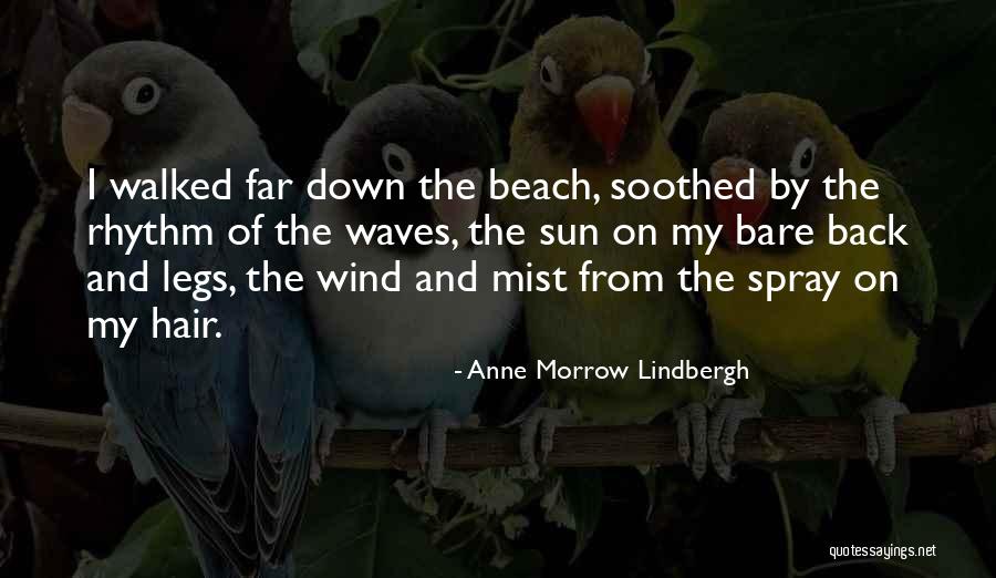 Sun And The Beach Quotes By Anne Morrow Lindbergh Sun And The Beach Quotes By Anne Morrow Lindbergh