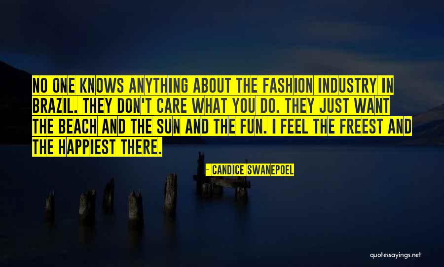 Sun And The Beach Quotes By Candice Swanepoel Sun And The Beach Quotes By Candice Swanepoel