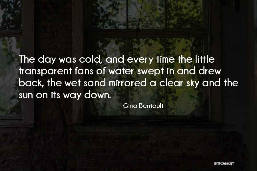 Sun And The Beach Quotes By Gina Berriault Sun And The Beach Quotes By Gina Berriault