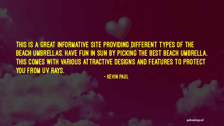 Sun And The Beach Quotes By Kevin Paul Sun And The Beach Quotes By Kevin Paul