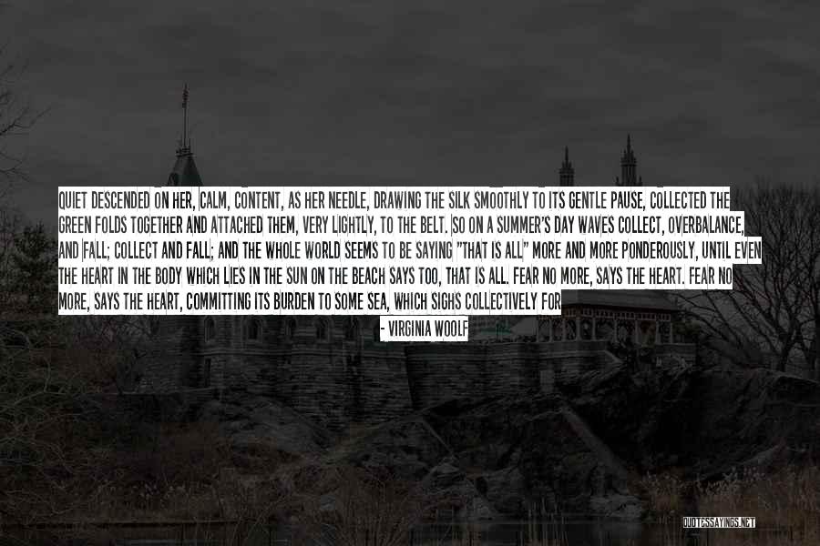 Sun And The Beach Quotes By Virginia Woolf Sun And The Beach Quotes By Virginia Woolf