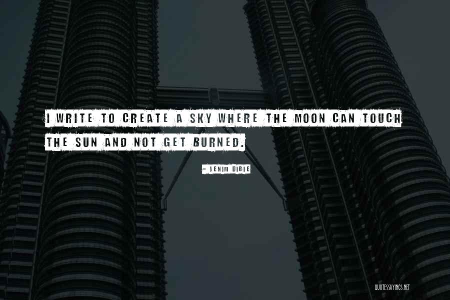 Sun And The Moon Love Quotes By Jenim Dibie Sun And The Moon Love Quotes By Jenim Dibie