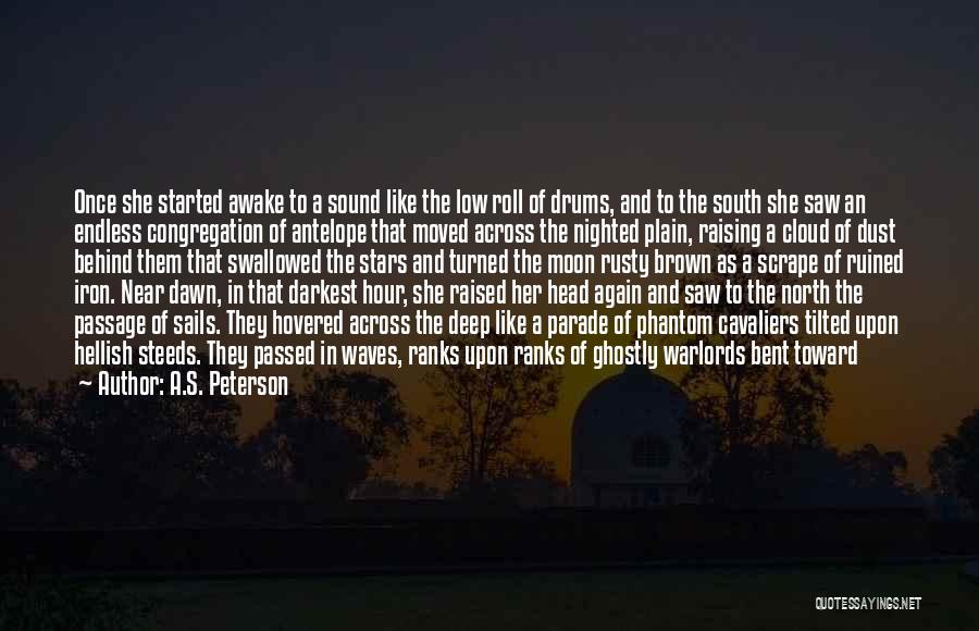 Sun Behind Cloud Quotes By A.S. Peterson
