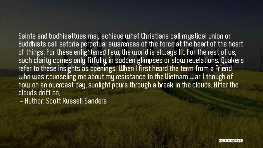 Sun Behind Clouds Quotes By Scott Russell Sanders