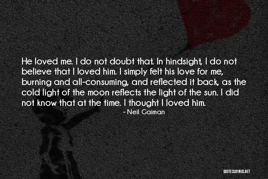 Sun Burning Quotes By Neil Gaiman