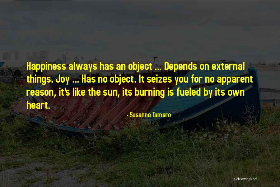 Sun Burning Quotes By Susanna Tamaro