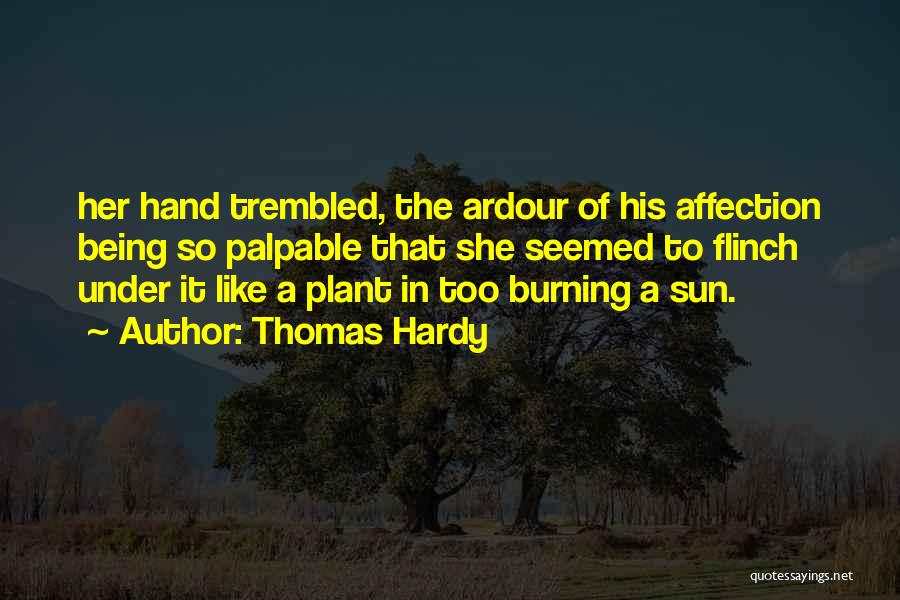 Sun Burning Quotes By Thomas Hardy