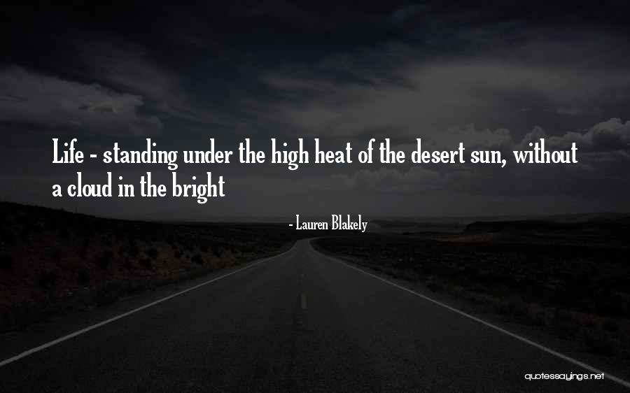 Sun Cloud Quotes By Lauren Blakely Sun Cloud Quotes By Lauren Blakely