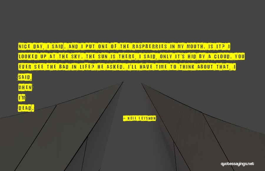 Sun Cloud Quotes By Nell Leyshon Sun Cloud Quotes By Nell Leyshon