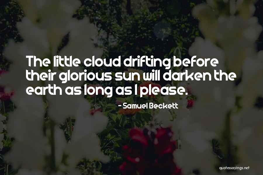 Sun Cloud Quotes By Samuel Beckett