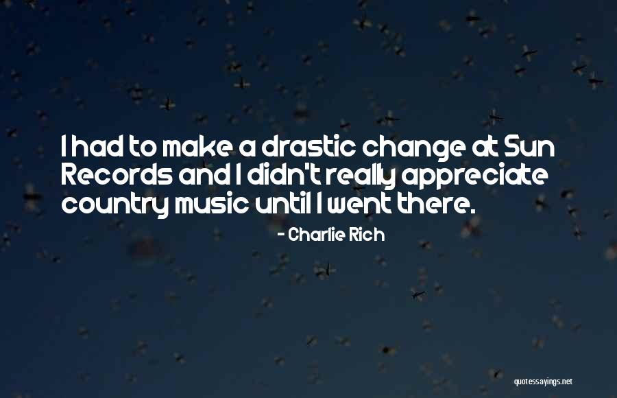 Sun Country Quotes By Charlie Rich Sun Country Quotes By Charlie Rich