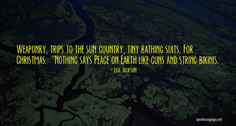 Sun Country Quotes By Lisa Jackson Sun Country Quotes By Lisa Jackson