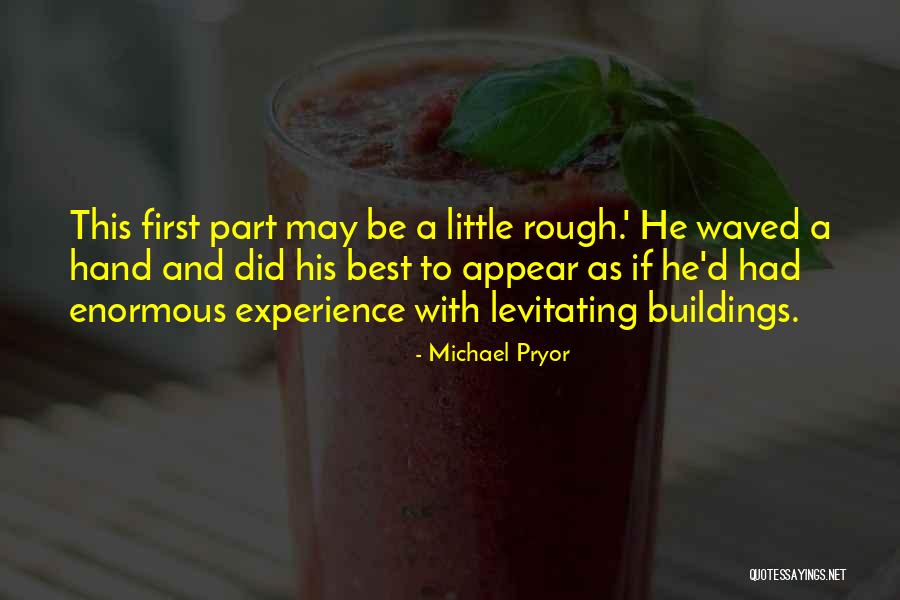 Sun Crazed Glass Quotes By Michael Pryor Sun Crazed Glass Quotes By Michael Pryor