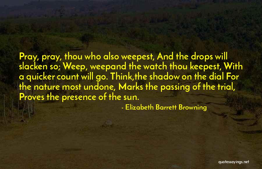 Sun Dial Quotes By Elizabeth Barrett Browning Sun Dial Quotes By Elizabeth Barrett Browning