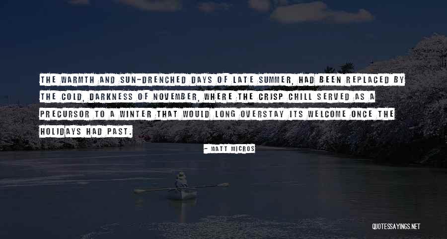 Sun Drenched Quotes By Matt Micros Sun Drenched Quotes By Matt Micros