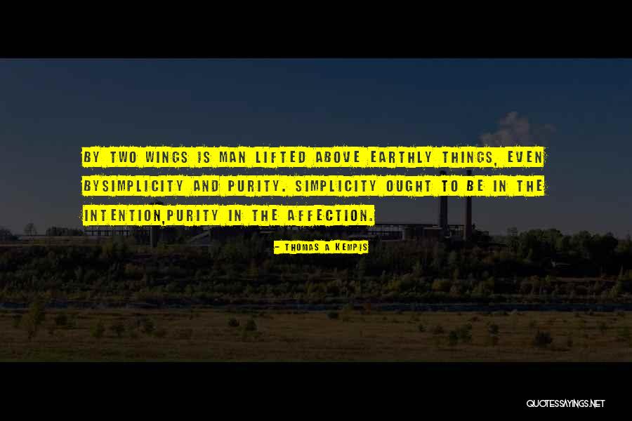 Sun Drenched Quotes By Thomas A Kempis Sun Drenched Quotes By Thomas A Kempis