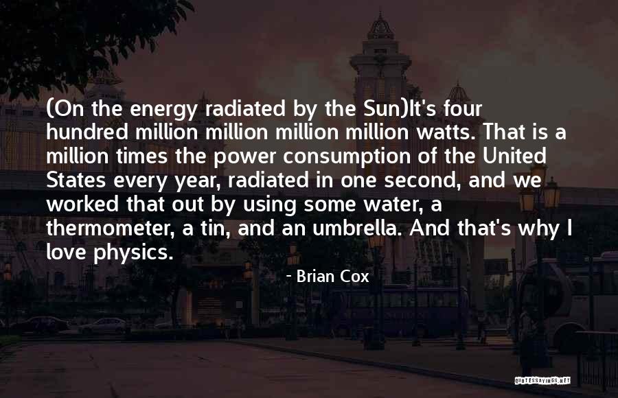 Sun Energy Quotes By Brian Cox Sun Energy Quotes By Brian Cox