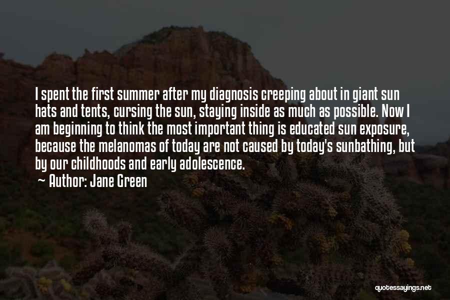 Sun Exposure Quotes By Jane Green