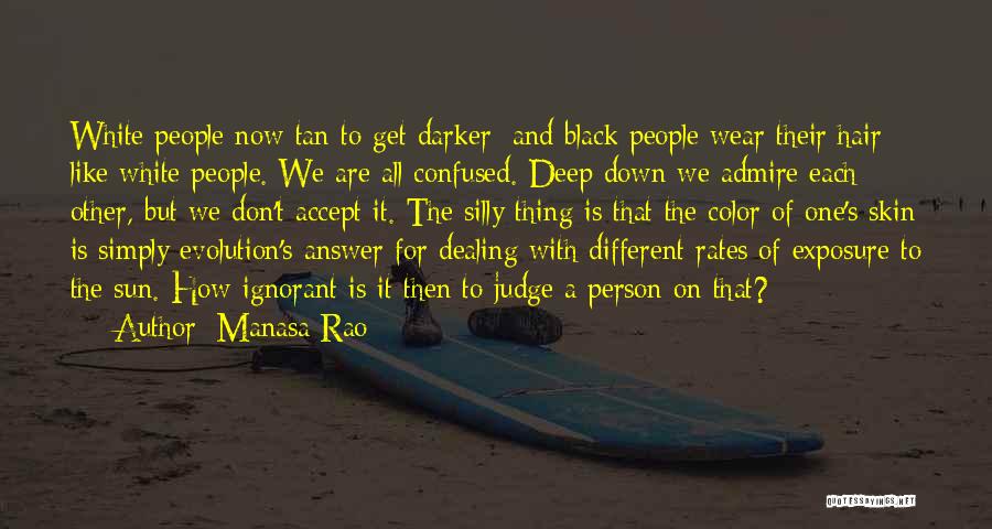 Sun Exposure Quotes By Manasa Rao