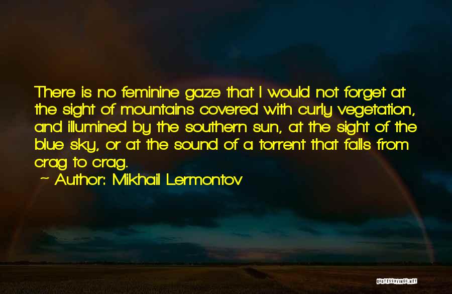 Sun Gaze Quotes By Mikhail Lermontov