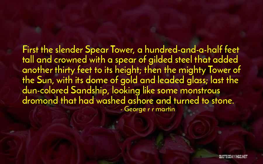 Sun Gold Quotes By George R R Martin Sun Gold Quotes By George R R Martin