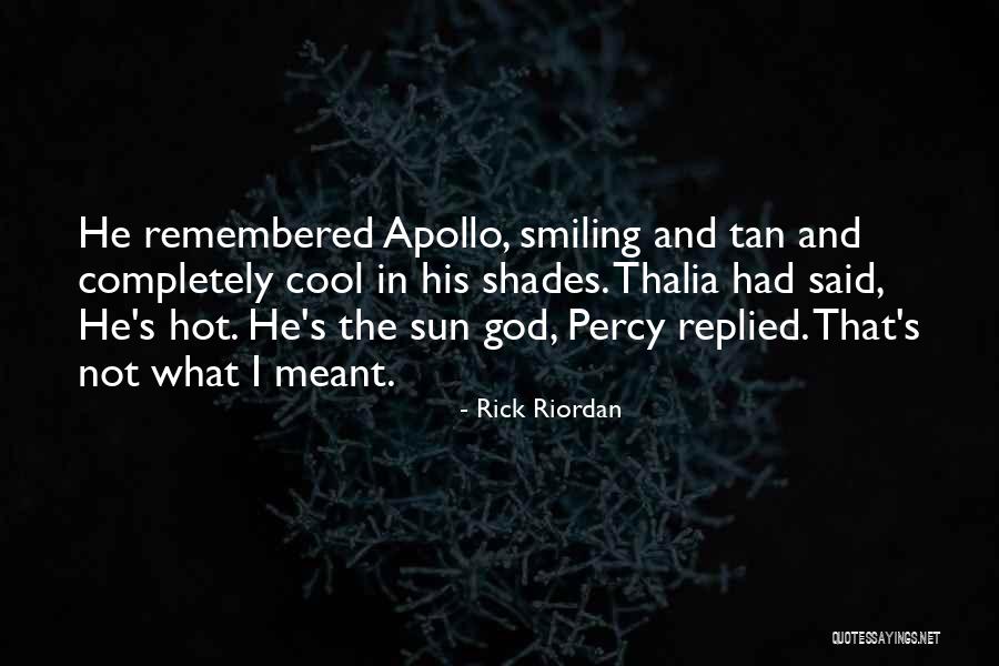 Sun Hot Quotes By Rick Riordan