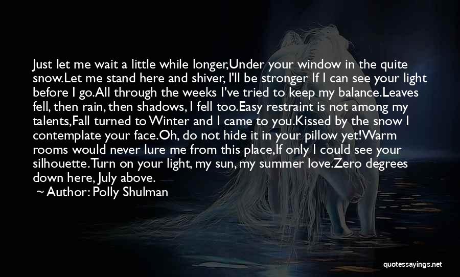 Sun In My Face Quotes By Polly Shulman