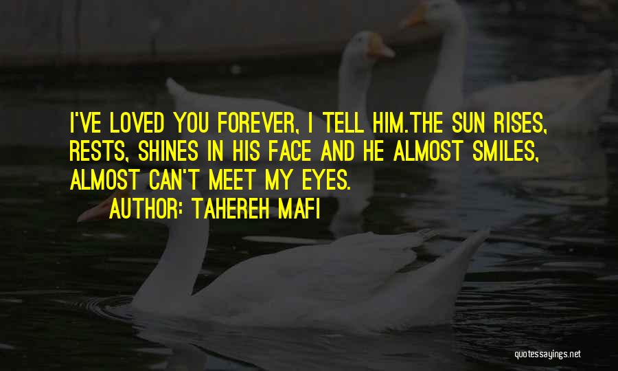 Sun In My Face Quotes By Tahereh Mafi