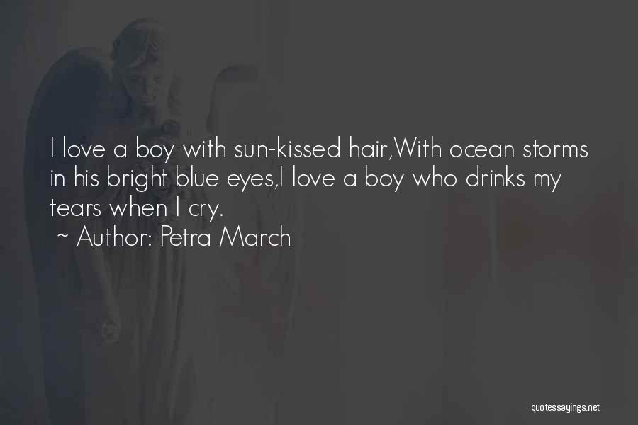 Sun In My Hair Quotes By Petra March