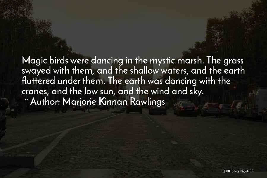 Sun In The Sky Quotes By Marjorie Kinnan Rawlings