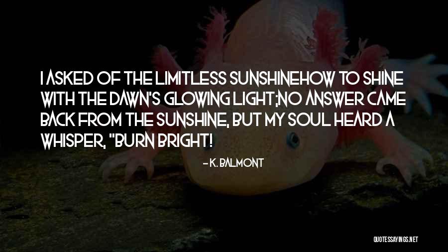 Sun Inspirational Quotes By K. Balmont Sun Inspirational Quotes By K. Balmont