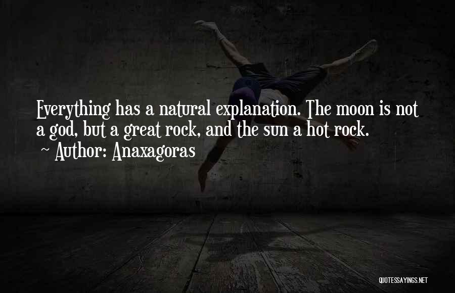 Sun Is Hot Quotes By Anaxagoras