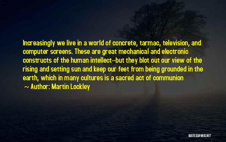 Sun Is Rising Quotes By Martin Lockley