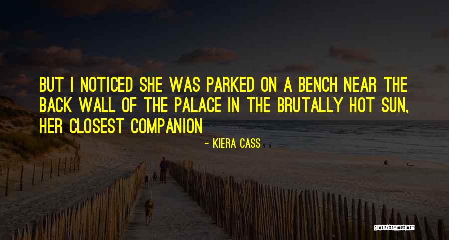 Sun Is So Hot Quotes By Kiera Cass