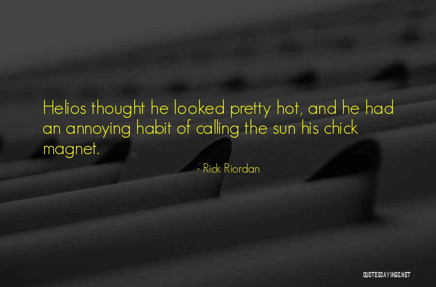 Sun Is So Hot Quotes By Rick Riordan