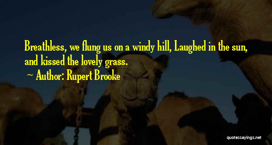 Sun Kissed Quotes By Rupert Brooke