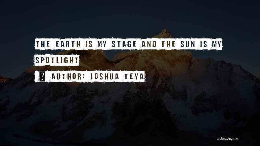 Sun Life Quotes By Joshua Teya