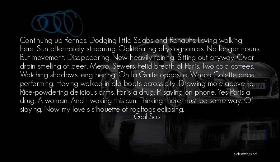 Sun Loving Quotes By Gail Scott Sun Loving Quotes By Gail Scott